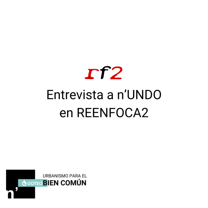 Activismo Técnico: n'UNDO en Reenfoca2